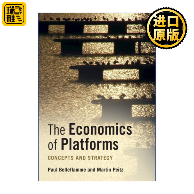 The Economics of Platforms 平台经济学 Paul Belleflamme