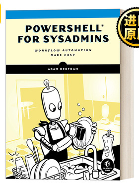英文原版 PowerShell for Sysadmins PowerShell: Adam Bertram