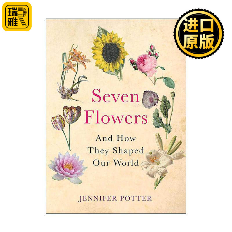 英文原版 Seven Flowers 改变世界的七种花 珍妮弗·波特 英文版 进口英语原版书籍