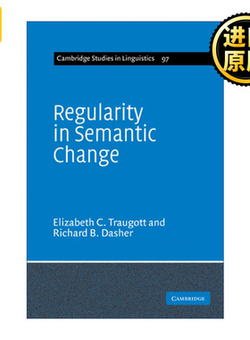 Regularity in Semantic Change 语义变化的规则 剑桥语言学研究系列