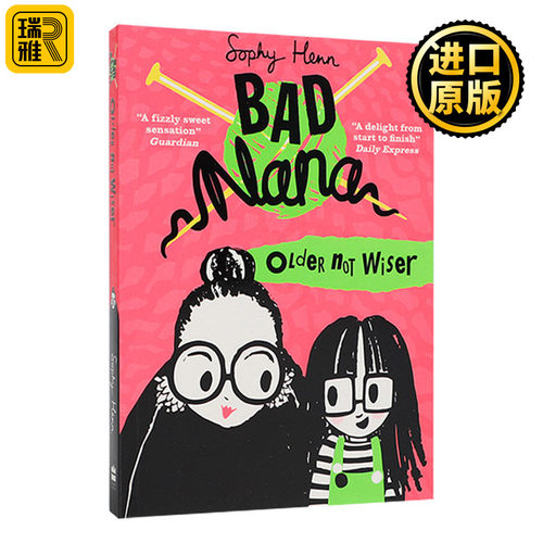 Older Not Wiser (Bad Nana, Book 1)  坏奶奶1