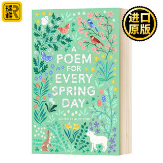 春日每天一首诗歌 英文原版 A Poem for Every Spring Day 英文版 Allie Esiri 进口英语原版书籍