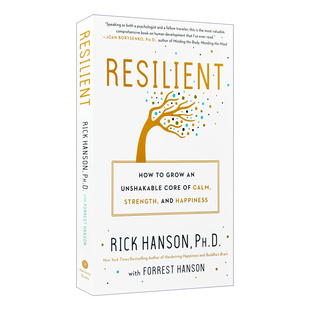 冷静 力量和快乐 核心 Resilient Hanson 如何培养不可动摇 Rick Ph.D. 弹性