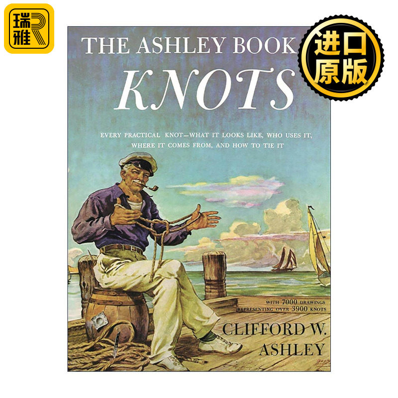 英文原版 The Ashley Book of Knots 阿希利的绳结 经典精装插图指南 Clifford Ashley 英文版 进口英语原版书籍