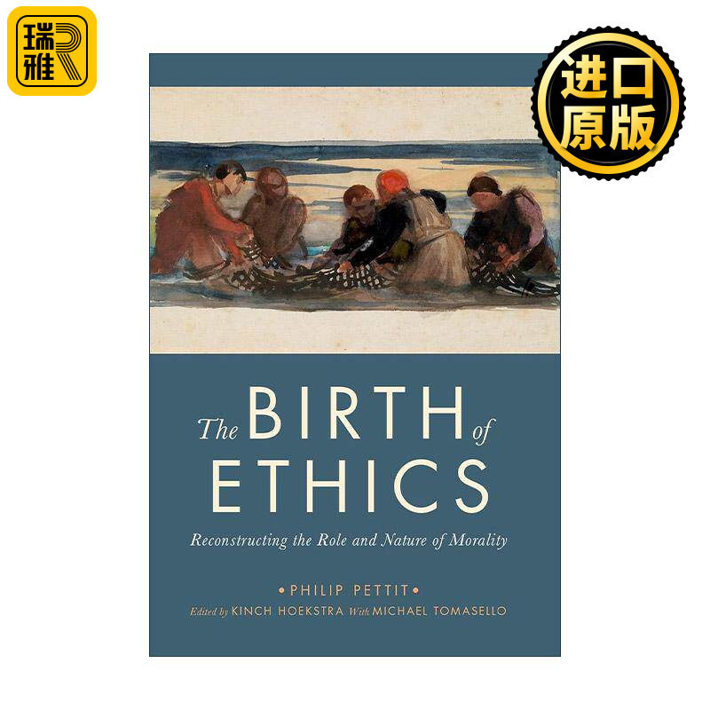 英文原版 The Birth of Ethics 伦理学的诞生 重构道德的作用和性质 菲利普·佩蒂特 英文版 进口英语原版书籍