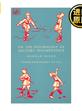 On The Psychology Of Military Incompetence