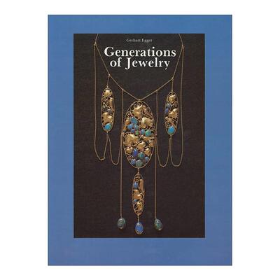 英文原版 Generations of Jewelry 世代相传的珠宝 欧洲古代珠宝首饰历史 收藏插图指南 精装 Gerhart Egger  进口英语原版书籍