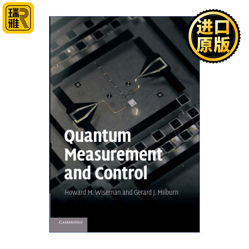 Quantum Measurement and Control 量子测量与控制 Howard M. Wiseman