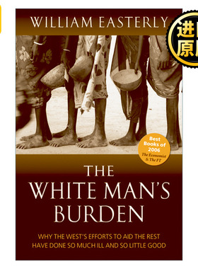 The White Man's Burden 白人的负担 为什么西方的援助总是收效甚微