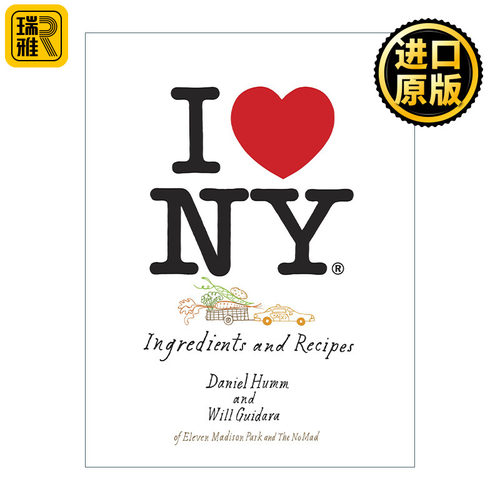 I Love New York: Ingredients and Recipes 我爱纽约 配料和食谱 美食 精装 Daniel Humm