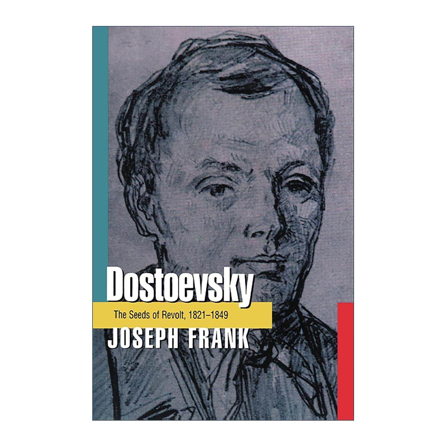 英文原版 Dostoevsky 陀思妥耶夫斯基传 卷一 反叛的种子 1821-1849 约瑟夫·弗兰克 英文版 进口英语原版书籍
