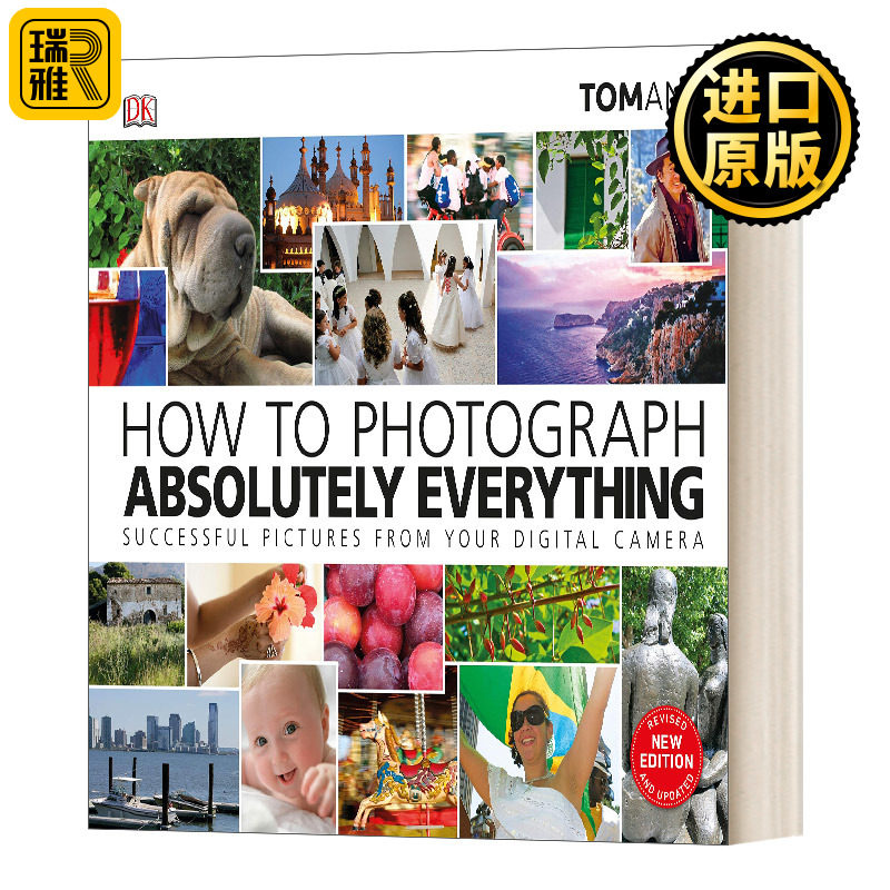 数码相机拍摄实用指南 英文原版 How to Photograph Absolutely Everything 如何摄影 拍照宝典 精装 英文版 Tom Ang 进口英语书籍