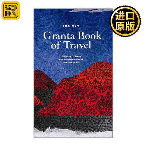 The New Granta Book of Travel 格兰塔文学杂志 旅行写作合集