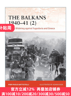 英文原版 The Balkans 1940–41 (2) 二战巴尔干战役1 战争历史系列 英文版 进口英语原版书籍