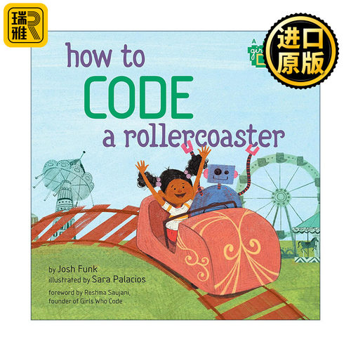 How to Code a Rollercoaster 如何用编程坐过山车 儿童STEM科普精装绘本 Sara Palacios