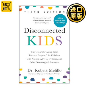 英文原版 Disconnected Kids 与世界失去联系的孩子 第三版 给自闭症 多动症 阅读障碍等神经疾病的居家脑平衡训练计划