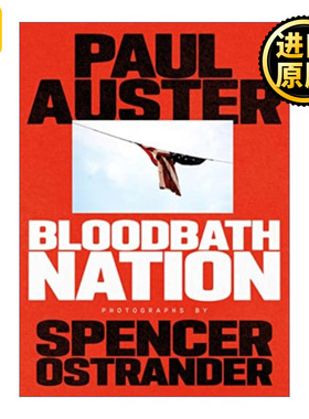 Bloodbath Nation 浴血国度 保罗·奥斯特新作 精装 精装