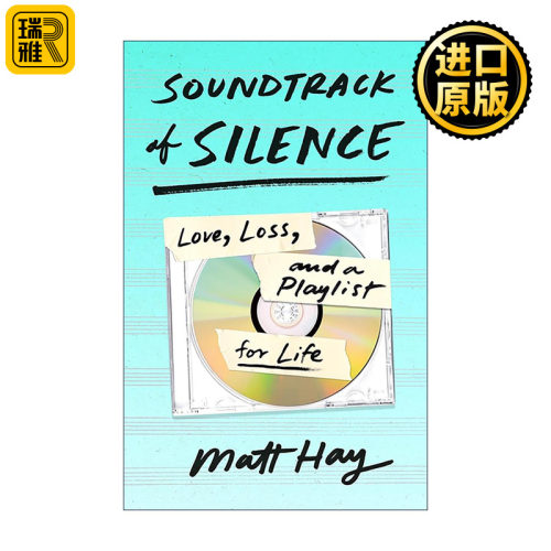 英文原版 Soundtrack of Silence 寂静的原声 爱 失去与人生歌 英文版 进口英语原版书籍