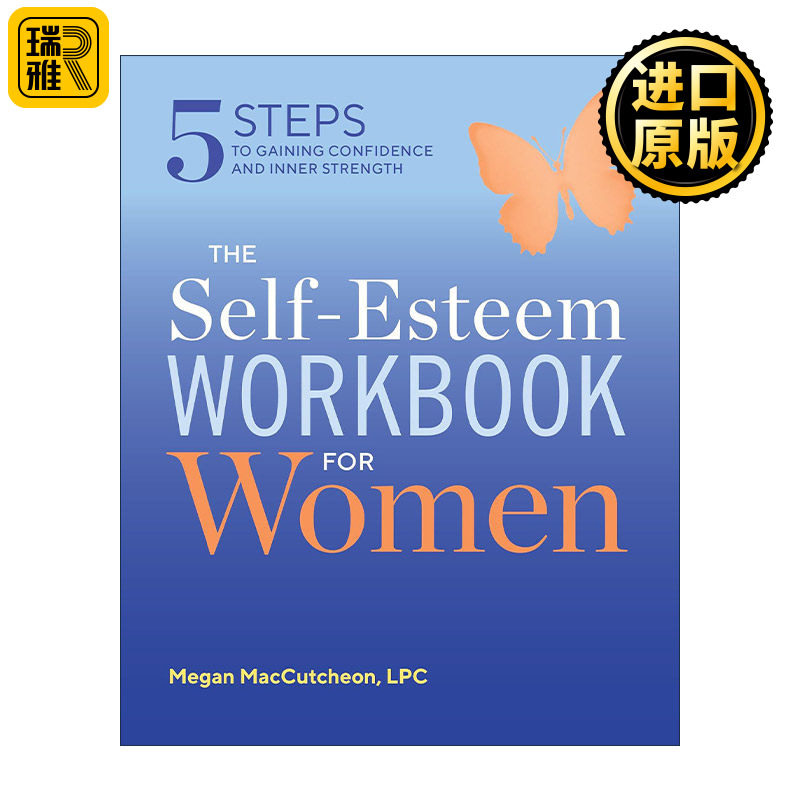 英文原版 The Self Esteem Workbook for Women 女性自尊手册 获得自信和内在力量的5个步骤 心理健康专业咨询师Megan MacCutcheon