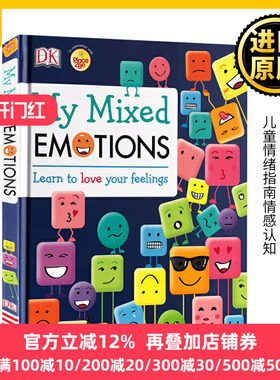 DK我复杂的情绪 英文原版 My Mixed Emotions Learn to Love Your Feelings 儿童情绪指南情感认知 精装绘本亲子读物 进口英语书籍