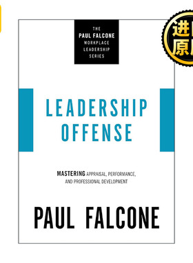 Leadership Offense 综合力提升 掌握评估、绩效与专业发展 Paul Falcone职场领导力系列