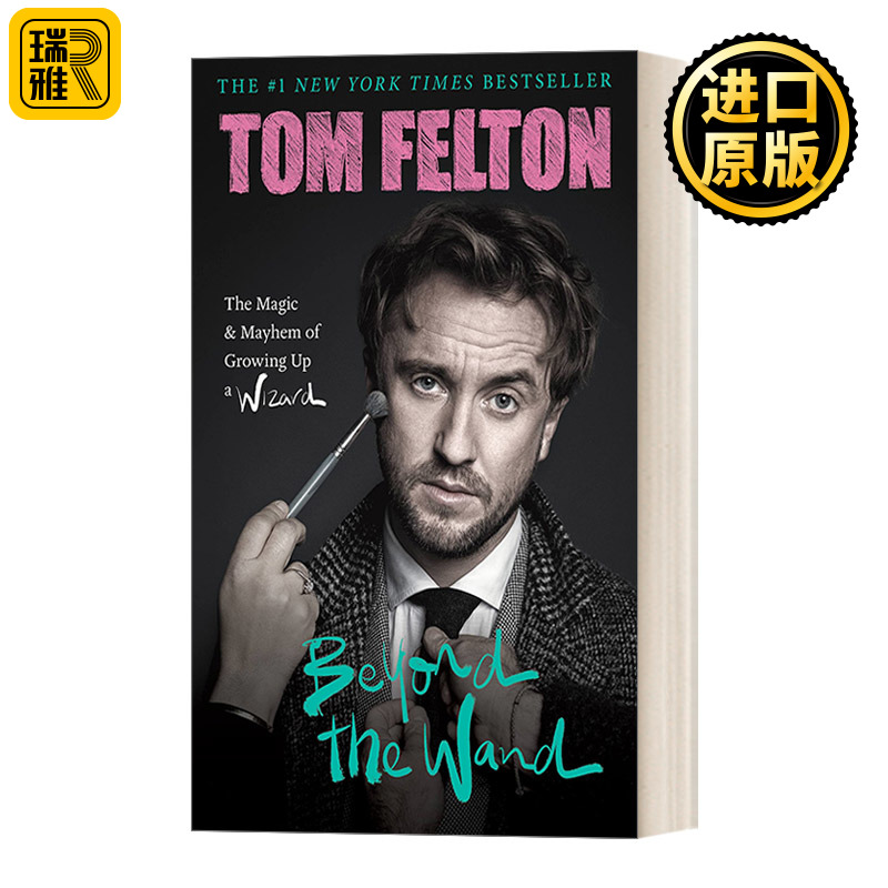 英文原版 Beyond the Wand 魔杖之外 汤姆费尔顿 Tom Felton自传 哈利波特拽哥德拉科马尔福少爷演员 精装英文版 进口英语原版书籍
