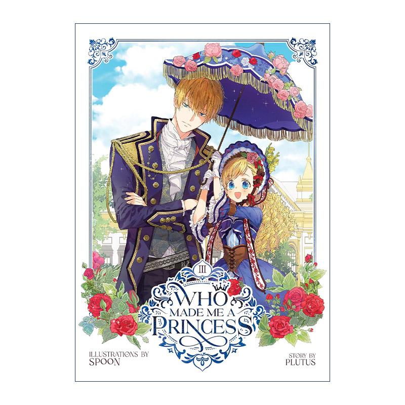 英文原版 Who Made Me a Princess Vol.3 某天成为公主 卷三 人气青春韩国漫画 神仙画风 Spoon绘 Plutus 英文版 进口英语原版书籍