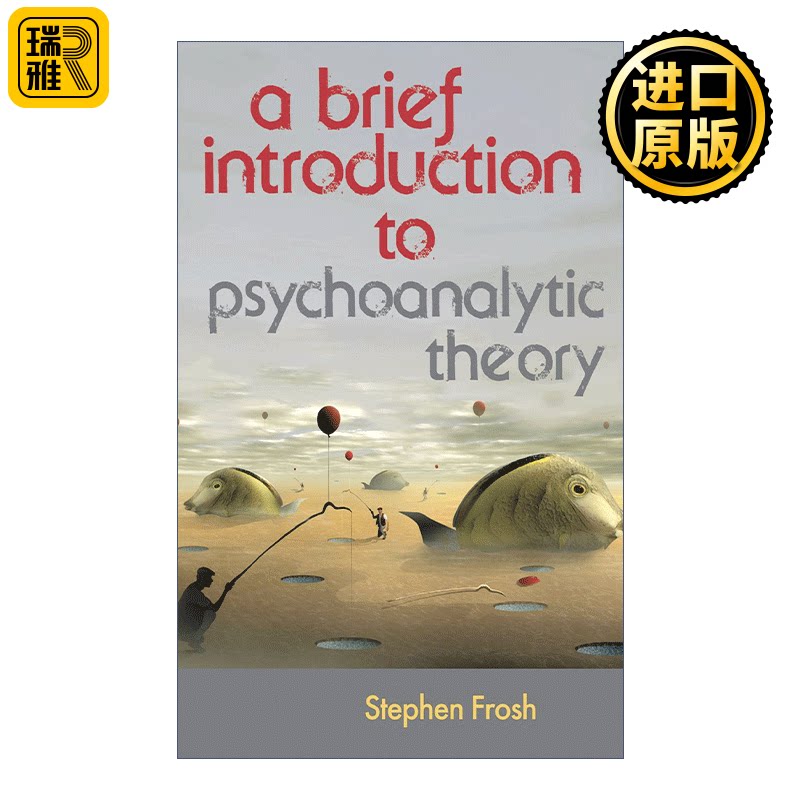 A Brief Introduction to Psychoanalytic Theory 精神分析理论简论 Stephen Frosh