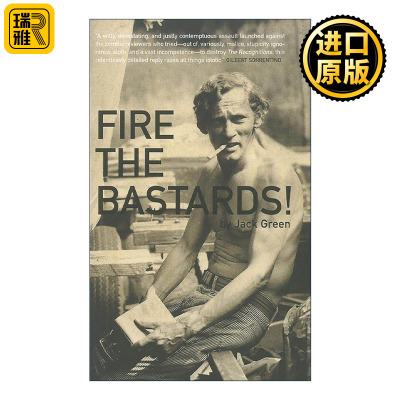 英文原版 Fire the Bastards 开除那些混蛋 The Recognitions文学批评 抨击书评媒体 Jack Green 英文版 进口英语原版书籍