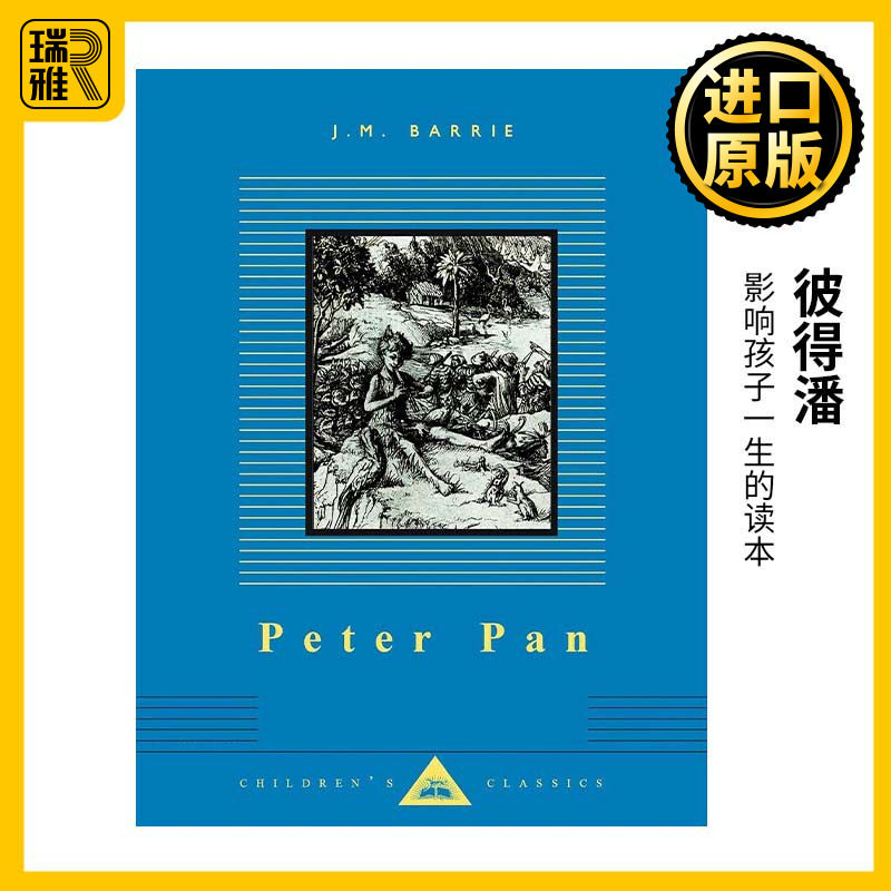 英文原版 Peter Pan (Everyman's Library Children's Classics) 彼得潘 企鹅人人图书馆儿童经典系列 精装