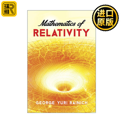 Mathematics of Relativity George Yuri Rainich