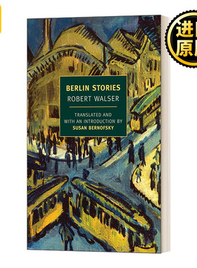 Berlin Stories (New York Review Books Classics) 柏林故事 Robert Walser