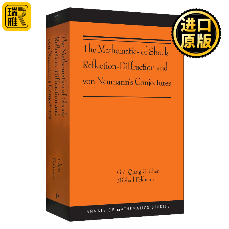 英文原版 The Mathematics of Shock Reflection-Diffraction and von Neumann's Conjectures 激波反射衍射的数学与冯诺伊曼猜想