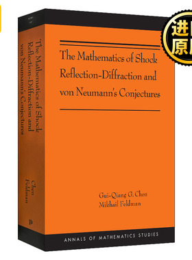 英文原版 The Mathematics of Shock Reflection-Diffraction and von Neumann's Conjectures 激波反射衍射的数学与冯诺伊曼猜想
