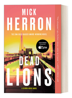 英文原版 Dead Lions (Slough House Book 2) 斯劳部门/泥沼之家系列2：死狮子 网剧流人原著小说 金匕首奖 Mick Herron 间谍小说