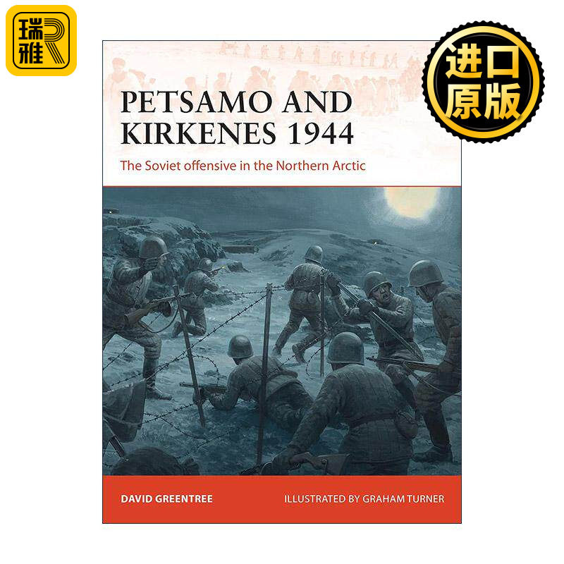 英文原版 Petsamo and Kirkenes 1944 二战佩察莫-希尔克内斯行动 战争历史系列 英文版 进口英语原版书籍