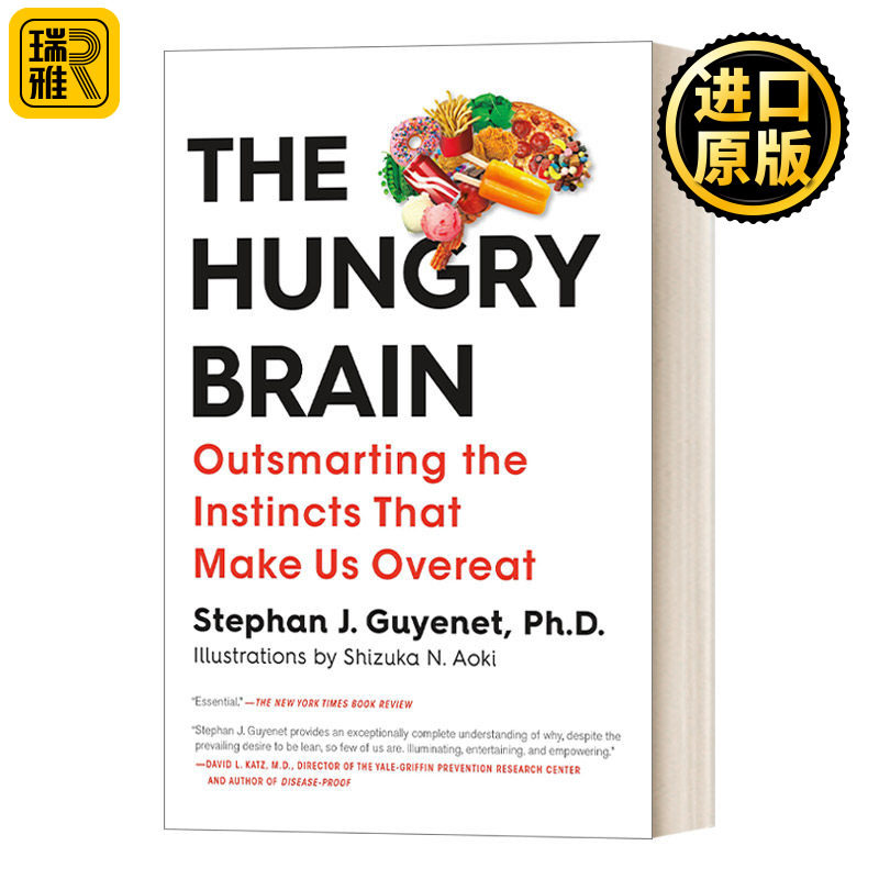 The Hungry Brain 饥饿的大脑 如何聪明地战胜驱使我们暴饮暴食的本能 饮食与营养类 英文原版