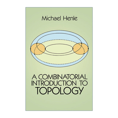 英文原版 A Combinatorial Introduction to Topology Michael Henle