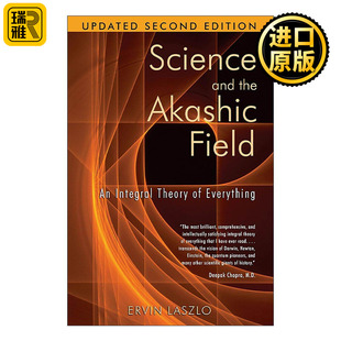 the 英文原版 进口英语原版 英文版 Field Science Ervin 一种万物 Akashic 科学与阿卡西场 整合理论 Laszlo 书籍 and