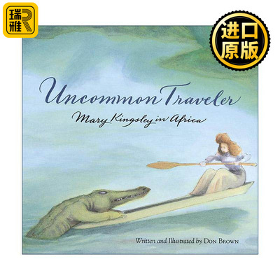 英文原版 Uncommon Traveler 不寻常游客 纽约图书馆100本好书 号角年度童书 英文版 进口英语原版书籍