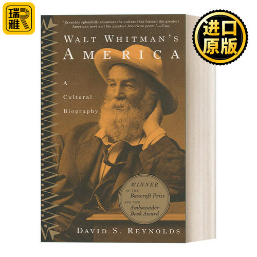 Walt Whitman's America 沃尔特·惠特曼的美国：一部文化传记 David S. Reynolds