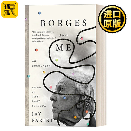 Borges and Me: An Encounter 博尔赫斯与我：一场邂逅 传记 豆瓣高分推荐 Jay Parini