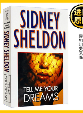 Tell Me Your Dreams 告诉我你的梦 英文原版 Sidney Sheldon 西德尼 谢尔顿 假如明天来临If Tomorrow Comes作者 进口英语书籍