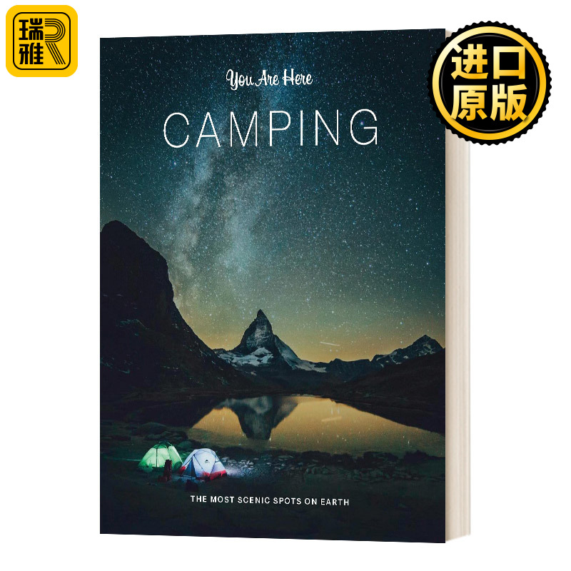 你在这里 露营 You Are Here Camping 野外野营野炊度假风景旅行摄影精美彩图画集画册 书籍/杂志/报纸 生活类原版书 原图主图