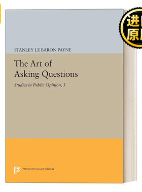 The Art of Asking Questions 提问的艺术：公共舆论研究3 Stanley Le Baron Payne