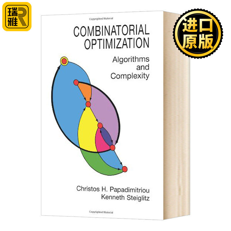 组合优化 算法和复杂性 Combinatorial Optimization 英文原版 Christos H. Papadimitriou 英文版进口原版英语书籍