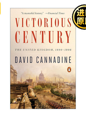Victorious Century 全盛时代 英国1800-1906年历史 David Cannadine