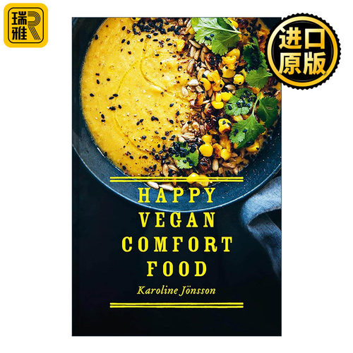 英文原版 Happy Vegan Comfort Food 快乐纯素慰藉美食 每日简单满足的植物基食谱 精装 英文版 进口英语原版书籍