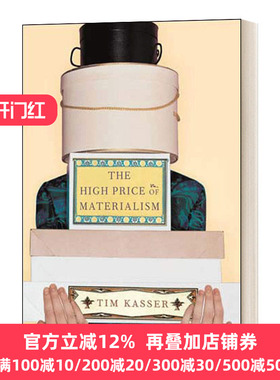 现货The High Price of Materialism Tim Kasser 英文原版