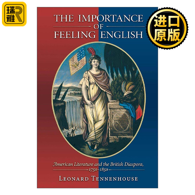 英文原版 The Importance of Feeling English 感受英语的重要性 1750-1850年美国文学与英国散居犹太人 布朗大学比较文学教授
